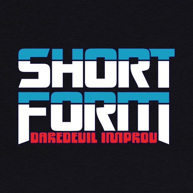 Shortform Improv by DareDevil Improv